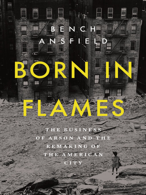 Title details for Born in Flames by Bench Ansfield - Available